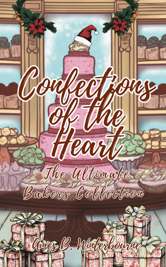 Confections of the Heart Hardcover Edition